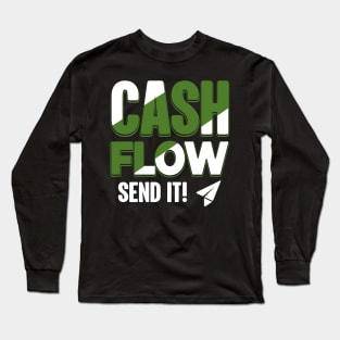 Cash Flow Send It Long Sleeve T-Shirt